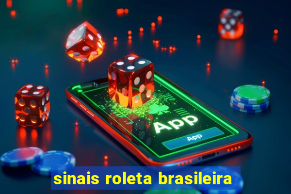 sinais roleta brasileira